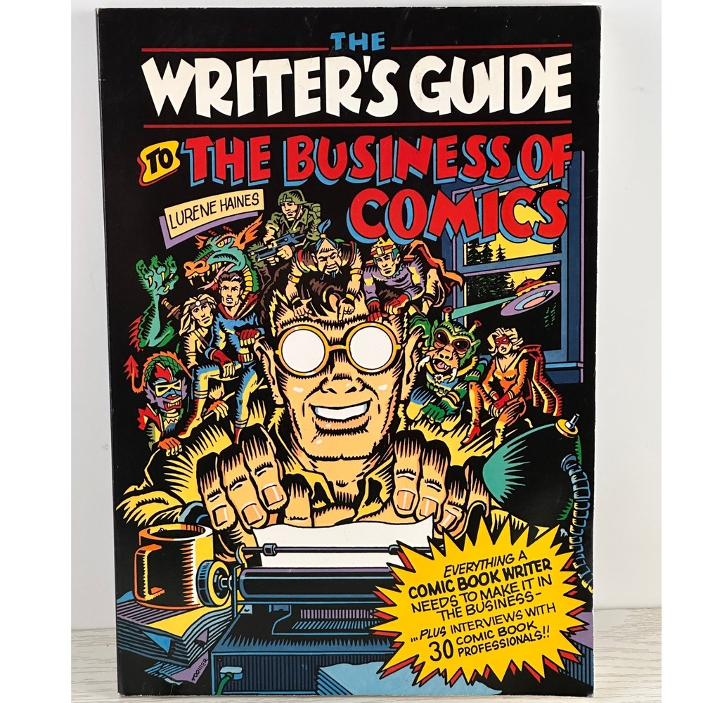 The‎ Writers Guide to the Business of Comics Lurene Haines 1998 Book